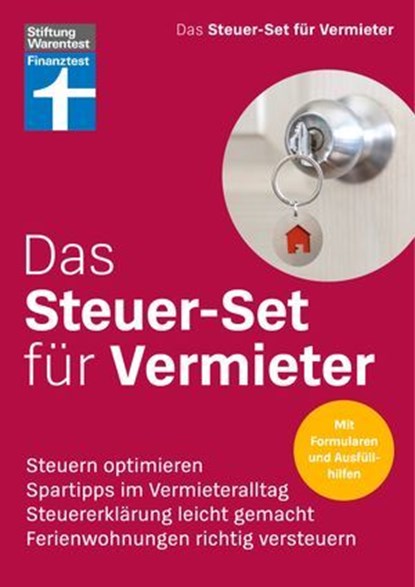 Das Steuer-Set für Vermieter - Ihr Finanzratgeber für vermietetes Wohneigentum, Constanze Elter - Ebook - 9783747108840