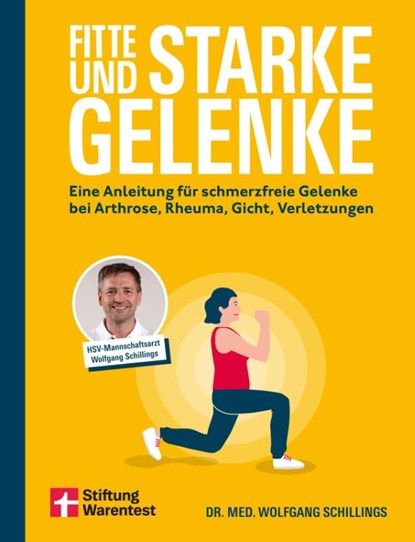 Fitte und starke Gelenke, Wolfgang Schillings - Paperback - 9783747109243