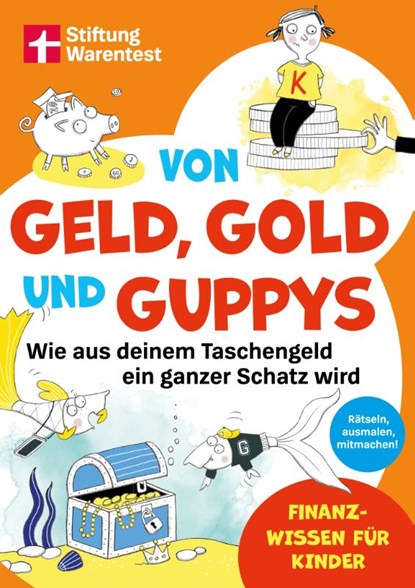 Von Geld, Gold und Guppys, Andrea Schwendemann - Paperback - 9783747109403