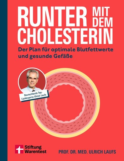 Runter mit dem Cholesterin, Ulrich Laufs - Paperback - 9783747110461