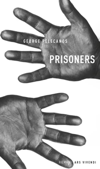 Prisoners, George Pelecanos - Ebook - 9783747200483