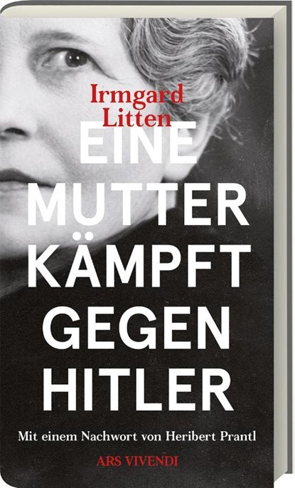 Eine Mutter kämpft gegen Hitler, Irmgard Litten - Paperback - 9783747200698