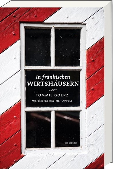 In fränkischen Wirtshäusern, Tommie Goerz - Gebonden - 9783747200926