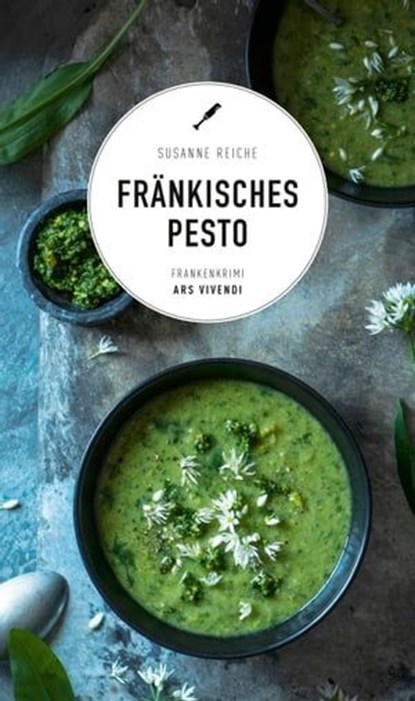 Fränkisches Pesto, Susanne Reiche - Ebook - 9783747201602