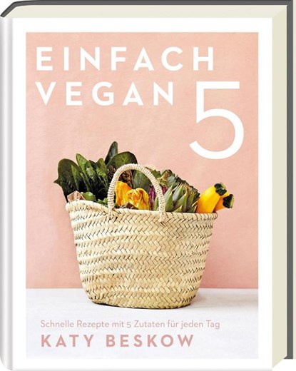 Einfach vegan, Katy Beskow - Gebonden - 9783747202067