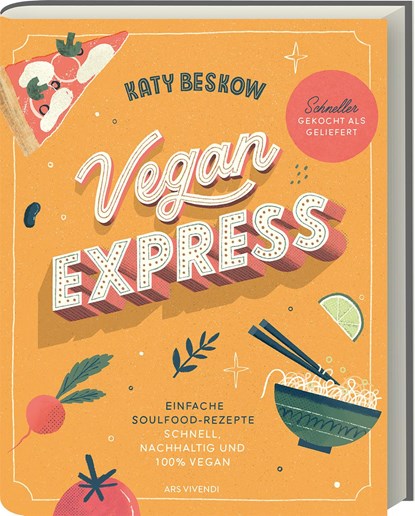 Vegan Express - Schneller gekocht als geliefert, Katy Beskow - Gebonden - 9783747202494