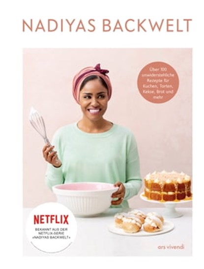 Nadiyas Backwelt, Nadiya Hussain - Ebook - 9783747202913