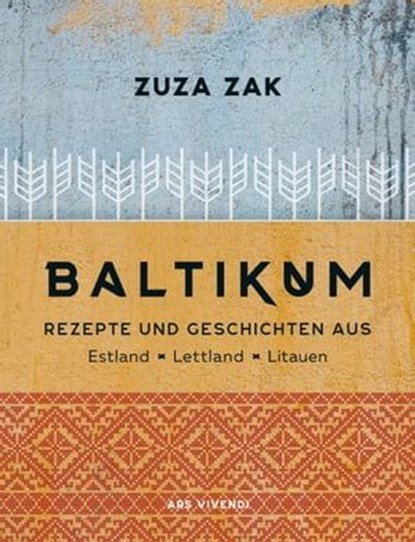 Baltikum - Kochbuch, Zuza Zak - Ebook - 9783747204061