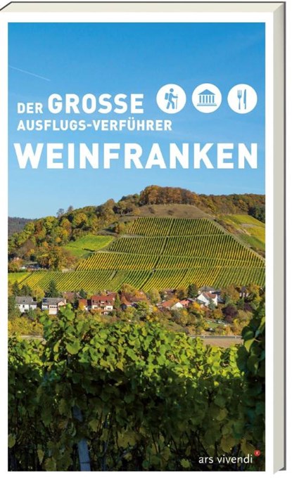 Der große Ausflugs-Verführer Weinfranken, Birgit Drees ; Roland Schulz ; Thilo Castner ; Jan Castner - Paperback - 9783747204214
