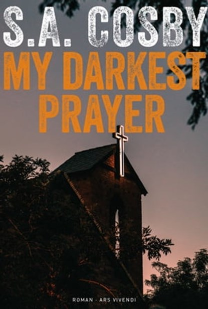 My darkest prayer (eBook), S.A. Cosby - Ebook - 9783747204665