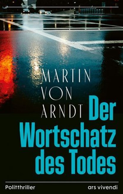 Der Wortschatz des Todes, Martin von Arndt - Ebook - 9783747207130