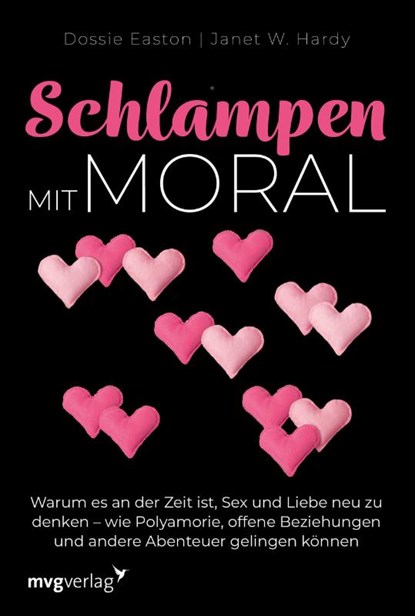 Schlampen mit Moral: Erweiterte Neuausgabe, Janet W. Hardy ; Dossie Easton - Paperback - 9783747401897