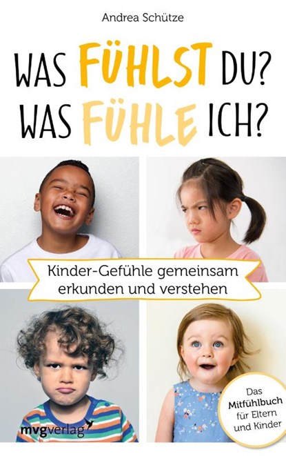 Was fühlst du? Was fühle ich?, Andrea Schütze - Paperback - 9783747402153
