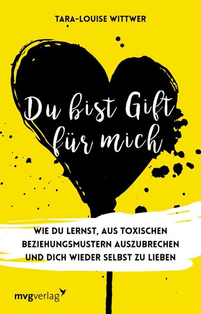 Du bist Gift für mich, Tara-Louise Wittwer - Paperback - 9783747402160