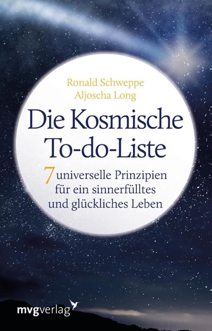Die Kosmische To-do-Liste, Ronald Pierre Schweppe ; Aljoscha Long - Gebonden - 9783747402290