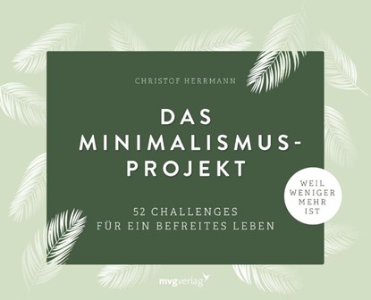Das Minimalismus-Projekt, Christof Herrmann - Paperback - 9783747404188