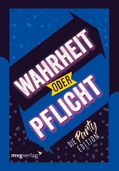 Wahrheit oder Pflicht - Die Partyedition, Emma Hegemann - Paperback - 9783747404591