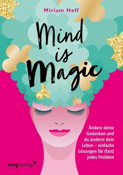 Mind is magic, Miriam Hoff - Paperback - 9783747404751