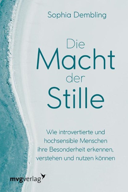 Die Macht der Stille, Sophia Dembling - Paperback - 9783747404881