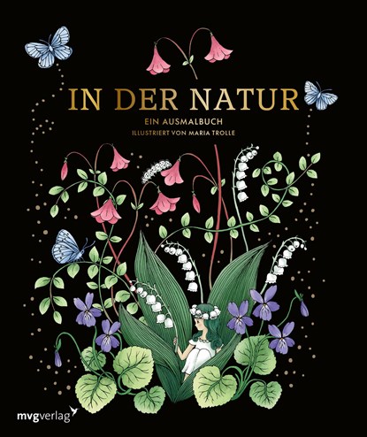 In der Natur - Ein Ausmalbuch, Maria Trolle - Paperback - 9783747405017