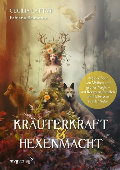 Kräuterkraft & Hexenmacht, Cecilia Lattari - Gebonden - 9783747405147