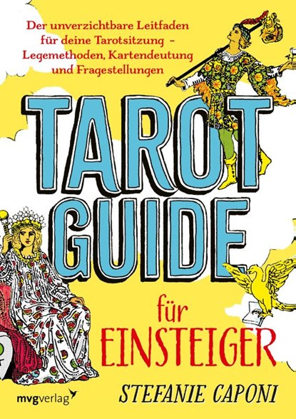 Tarot-Guide für Einsteiger, Stefanie Caponi - Paperback - 9783747405512