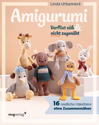 Amigurumi - Verflixt süß und nicht zugenäht!, Linda Urbanneck ; @Haekel_Lobby - Paperback - 9783747405598