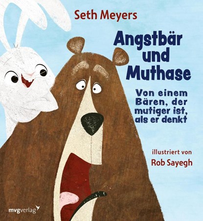 Angstbär und Muthase, Seth Meyers - Gebonden - 9783747405703