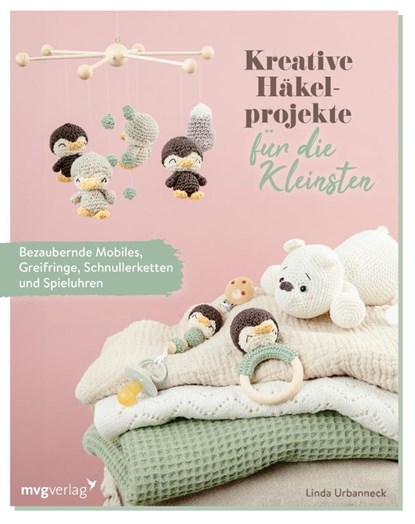 Kreative Häkelprojekte für die Kleinsten, Linda Urbanneck - Paperback - 9783747406120
