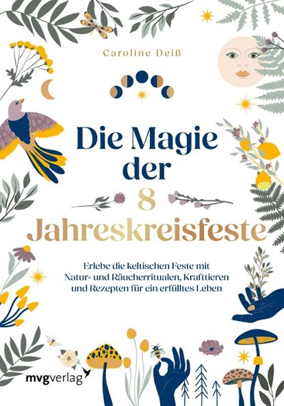 Die Magie der 8 Jahreskreisfeste, Caroline Deiß - Gebonden - 9783747406724