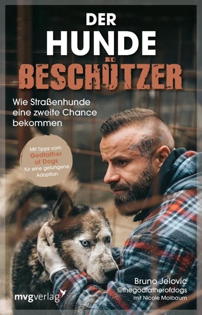Der Hundebeschützer, Bruno Jelovic ; Nicole Maibaum - Paperback - 9783747407080