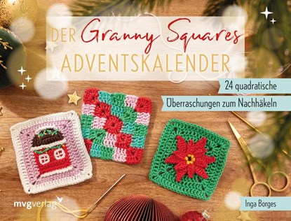 Der Granny-Squares-Adventskalender, Inga Borges ; @Byfrauline - Gebonden - 9783747407189