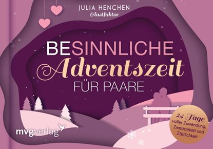 (Be)sinnliche Adventszeit für Paare, Julia Henchen ; @Lustfaktor - Gebonden - 9783747407264