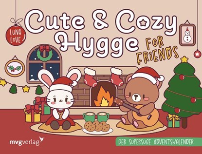 Cute & Cozy Hygge for Friends, Luna Love - Gebonden - 9783747407301