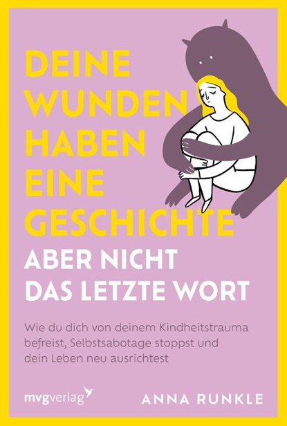 Deine Wunden haben eine Geschichte - aber nicht das letzte Wort, Anna Runkle - Paperback - 9783747407431