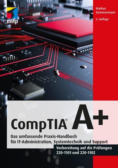 CompTIA A+, Markus Kammermann - Paperback - 9783747506042