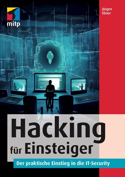 Einstieg in Ethical Hacking, Jürgen Ebner - Paperback - 9783747506912