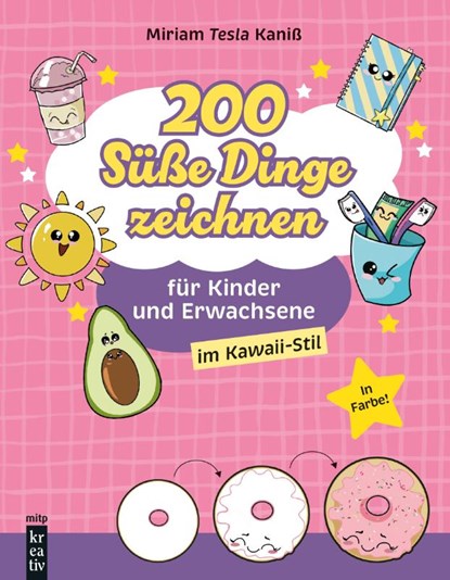 200 Süße Dinge zeichnen, Miriam Kaniß - Paperback - 9783747508053