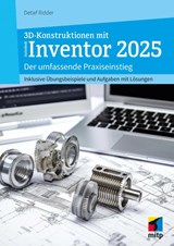 3D-Konstruktionen mit Autodesk Inventor 2025 - Detlef Ridder - 9783747508930