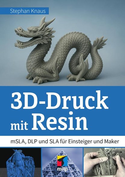 3D-Druck mit Resin, Stephan Knaus - Paperback - 9783747510278