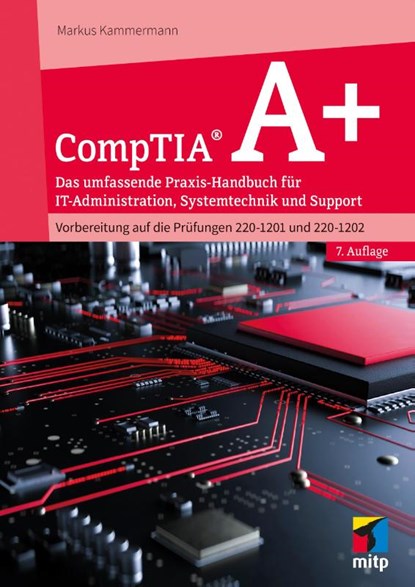 CompTIA A+, Markus Kammermann - Paperback - 9783747510827