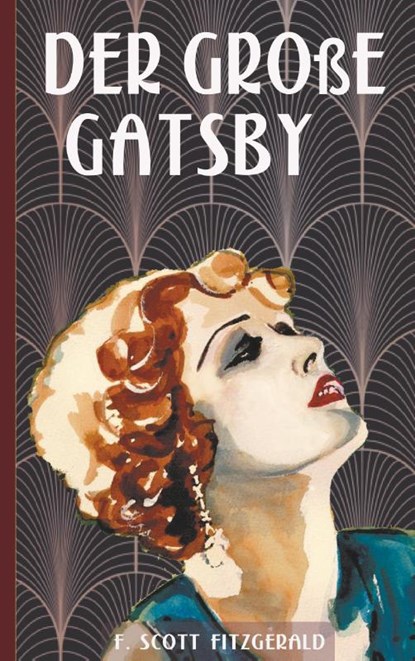 Der große Gatsby, F Scott Fitzgerald - Paperback - 9783748101147