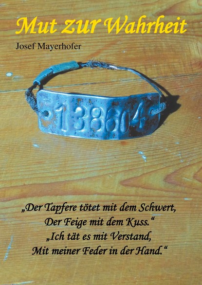 Mut zur Wahrheit, Josef Mayerhofer - Gebonden - 9783748111894