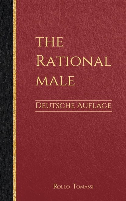 The Rational Male - Deutsche Auflage, Rollo Tomassi - Paperback - 9783748157168