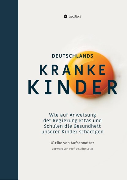Deutschlands Kranke Kinder, Ulrike von Aufschnaiter - Paperback - 9783748262374