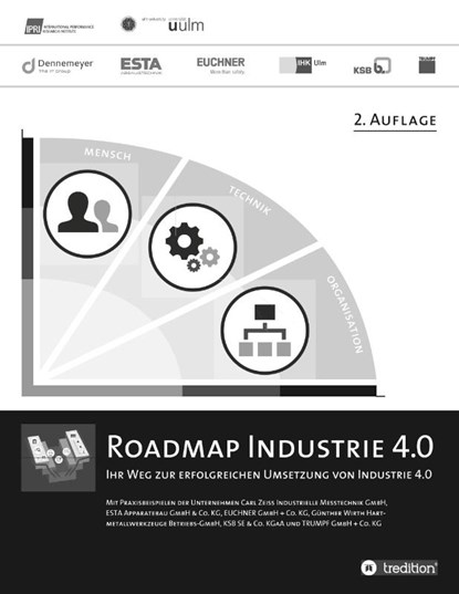 Roadmap Industrie 4.0, 2. Auflage, Mischa Seiter ; Christoph Bayrle ; Markus Jung ; Carolina Ohmer - Paperback - 9783748262657