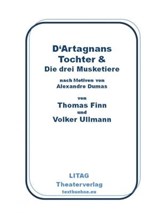 D'Artagnans Tochter und die drei Musketiere - Volker Ullmann ; Thomas Finn - 9783748514688