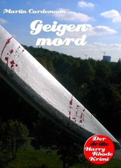 Geigenmord, Martin Cordemann - Ebook - 9783748557678