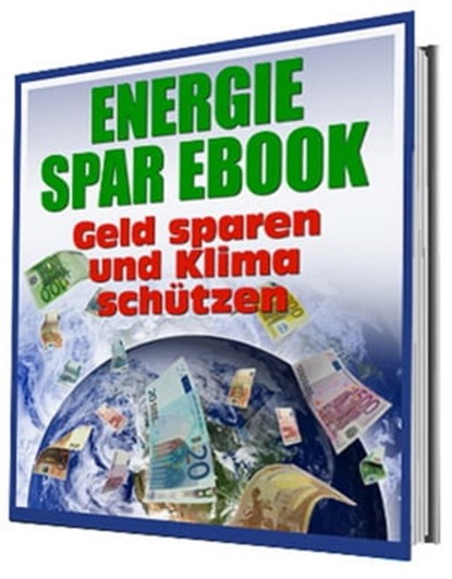 Energie Sparen und Klima schützen, Rüdiger Küttner-Kühn - Ebook - 9783748588740