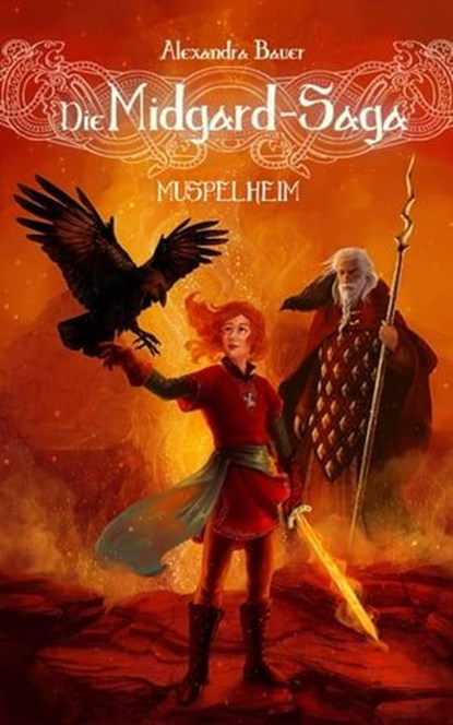 Die Midgard-Saga - Muspelheim, Alexandra Bauer - Ebook - 9783748592594